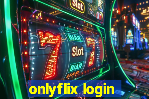 onlyflix login